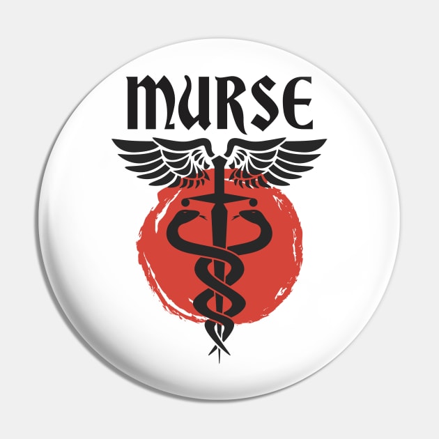 Murse - Male nurse - Heroes Pin by Crazy Collective