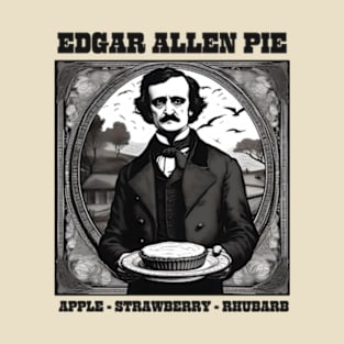 Edgar Allen Pie - Baking T-Shirt