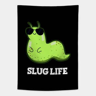 Slug Life Cute Slug Pun Tapestry