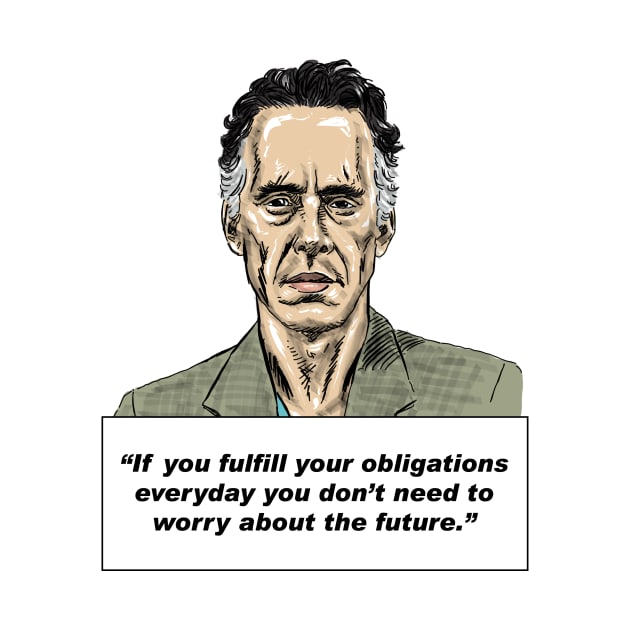 Jordan Peterson Quote #3 by MasterpieceArt