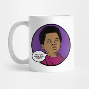 Diffrent Strokes Whatchoo Talkin 'Bout Willis Gary Coleman Mug