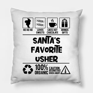 Santa's Favorite Usher Santa Claus Pillow