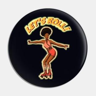 Rollerskating girl Pin