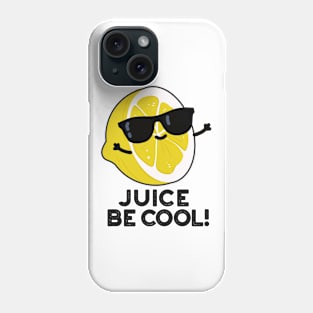 Juice Be Cool Cute Juice Pun Phone Case