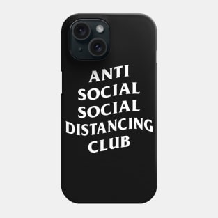 Antisocial Social Distancing Club Phone Case