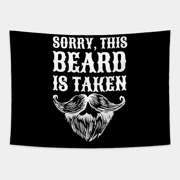 Sorry This Beard Is Taken Tapestry by dentikanys