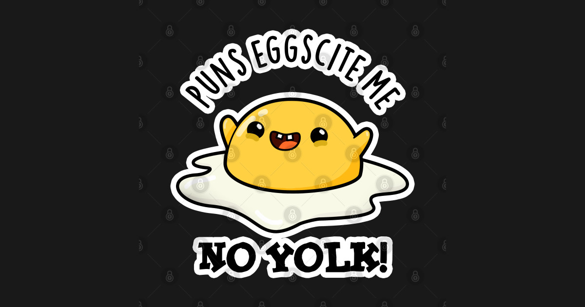 Puns Eggscite Me No Yolk Cute Fried Egg Pun Egg Pun Phone Case