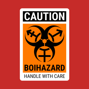 "BOI HAZARD/handle with care" - Label Style - Safety Orange T-Shirt