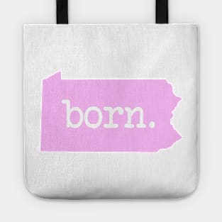 Pennsylvania Born PA Pride Pink Tote