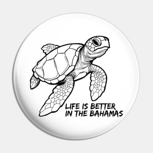 Life is better in The Bahamas. Cool Summer & Spring Break Design Pin