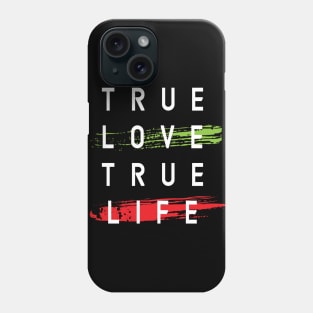 True Love and Love Life Phone Case