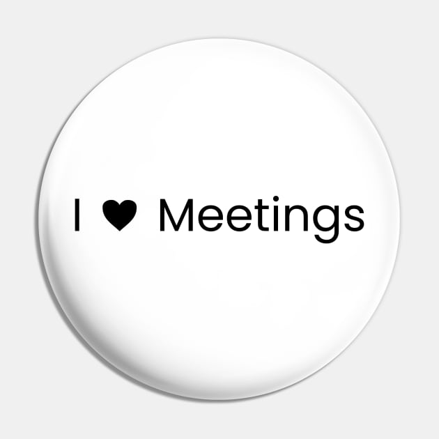 I 🖤meetings Pin by Politix