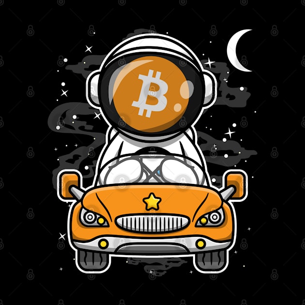 Astronaut Car BitCoin BTC To The Moon Crypto Token Cryptocurrency Wallet Birthday Gift For Men Women Kids by Thingking About