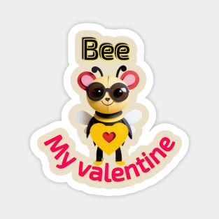 Bee my valentine Magnet