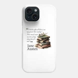 Jane Austen quote - I declare after all there is no enjoyment like reading Phone Case