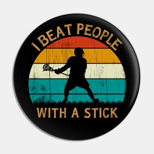 I Beat People With A Stick Pin