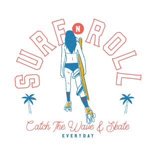 Surf And Roll | Retro Summer Roller Girl Surf and Skate T-Shirt