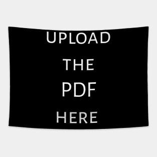 Upload your pdf here Tapestry