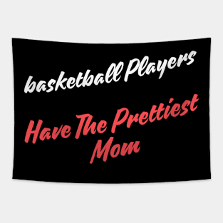 basketball Players Have The Prettiest Moms Tapestry