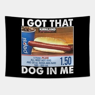 Hot Dog Combo I Got That Dog In Me Tapestry