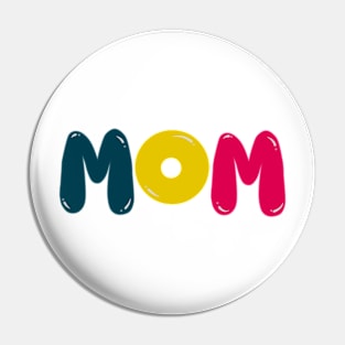 mom Pin