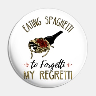 Eating Spaghetti Pin