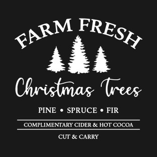 Farm Fresh Christmas Trees Winter Holiday Farmers Support T-Shirt