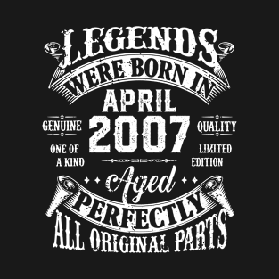 Vintage April 2007 Classic Being Awesome Retro Birthday Gift T-Shirt