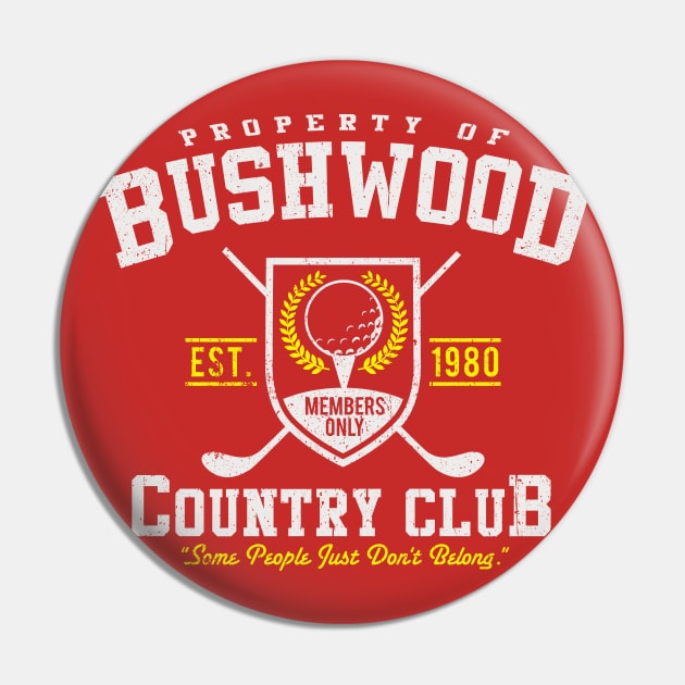 Property of Bushwood Country Club 1980 Pin by Alema Art