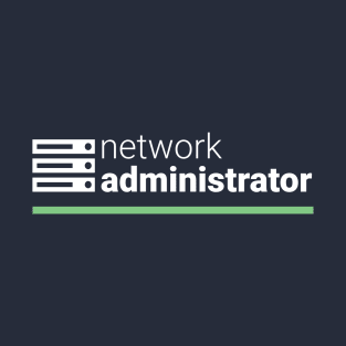 Network Administrator T-Shirt