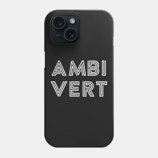 Ambivert - White Print Phone Case