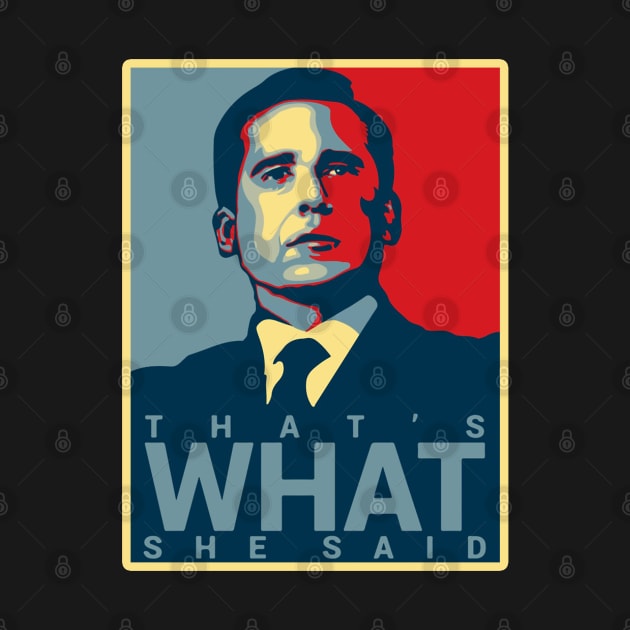 That's What She Said - Michael Scott by howardedna