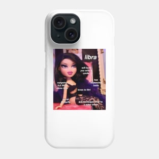 Libra bratz Phone Case