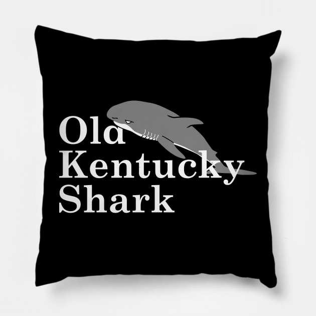 Old Kentucky Shark Pillow by BMOVIEMANIA