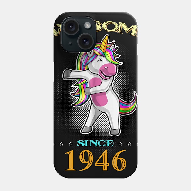 Awesome Since 1946 T Shirt Cute Unicorn Floss Birthday Gift Phone Case by InterFish