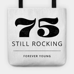 Funny 75th Birthday Quote Tote