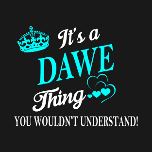 DAWE T-Shirt