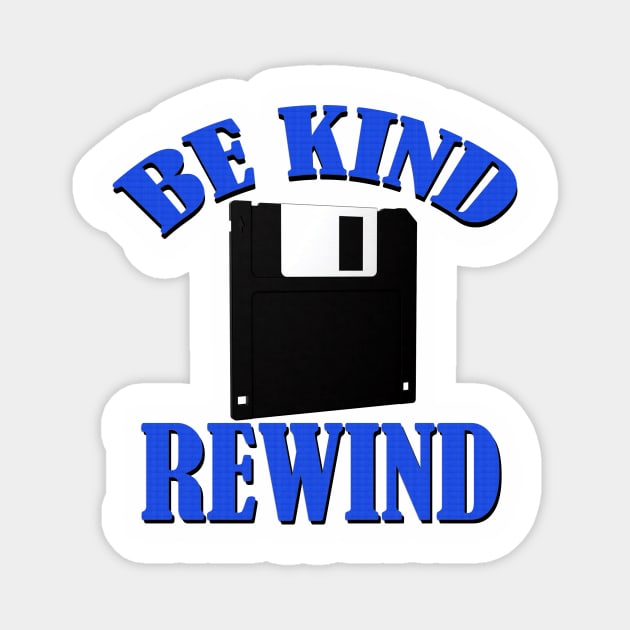 Be Kind Rewind Magnet by The Dude