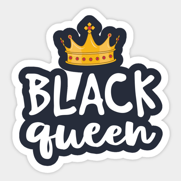 Black Queen Shirts For Women Kids Girl Magic Melanin Crown Black Pride Sticker Teepublic
