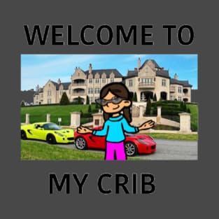 Nina’s Room “Welcome to my crib” T-Shirt