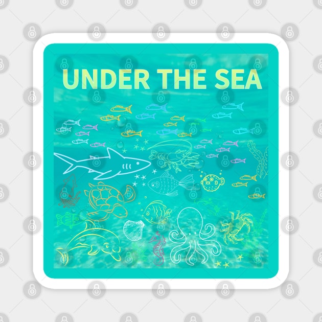 under the sea,blue sea,sea creatures,Turtle, puffer fish, starfish, shrimp, shark, tropical fish, sea horse, seaweed, sardines, squid, crabs, clams Magnet by zzzozzo