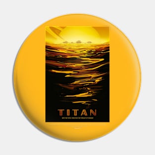 Titan NASA Artwork Pin