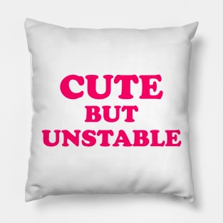 Cute But Unstable Pillow