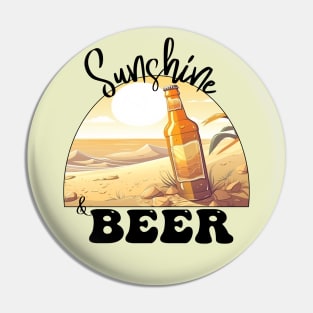 Sunshine & Beer - the Perfect Summer Combination Pin