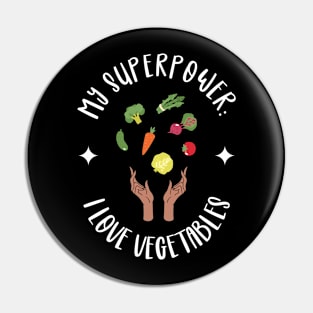 I Love Vegetables T-shirt Design Pin