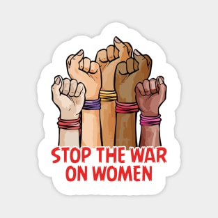 Stop The War On Women Magnet