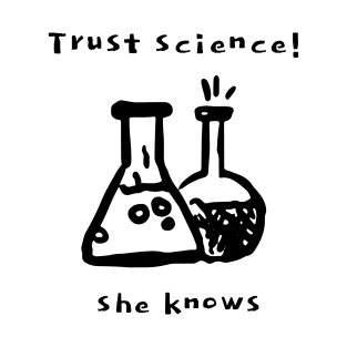 Trust Science T-Shirt