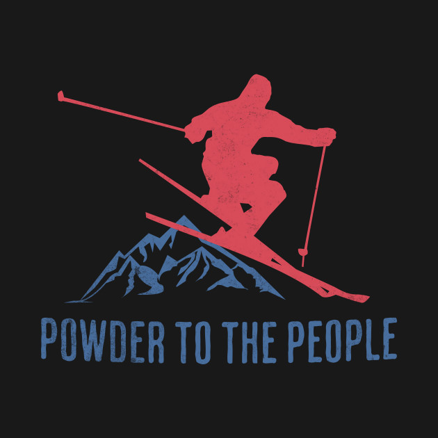 Powder to the People Skiing by MEWRCH