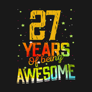 27 Years Of Being Awesome Gifts 27th Anniversary Gift Vintage Retro Funny 27 Years Birthday Men Women T-Shirt