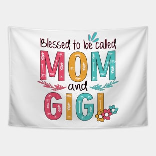 Blessed To Be Called Mom And Gigi Tapestry